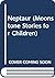 Neptaur (Moonstone Stories for Children)