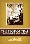 The Plot of Time: Narrative Form in Hume Fielding, and Gibbon