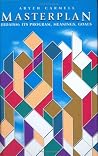 Masterplan: Judaism--Its Program, Meaning & Goals Masterplan: Judaism--Its Program, Meaning & Goals
