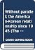 Without parallel; the Ameri...