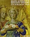 Beato Angelico e Benozzo Gozzoli: Artisti del Rinascimento a Perugia : itinerari d'arte in Umbria (Italian Edition)