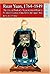 Ruan Yuan, 1764-1849: The Life and Work of a Major Scholar-Official in Nineteenth-Century China Before the Opium War