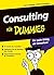 Consulting für Dummies