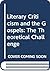 Literary Criticism and the Gospels by Stephen D. Moore