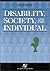 Disability, Society, and th...