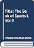 The Book of Sports Lists II