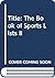 The Book of Sports Lists II