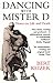 Dancing with Mister D: Note...