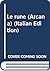 Le rune (Arcana) (Italian Edition)