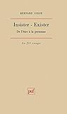 Insister. Exister: De l'être à la personne