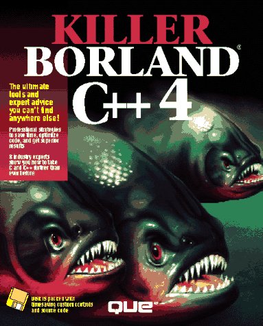 Killer Borland C++ 4/Book and Disk (Paperback)