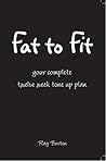 Fat To Fit - The Get In Shape Guide