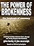 The Power of Brokenness: The Language of Recovery