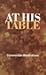 At His Table: Communion Meditations