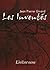 Les inventés: Roman