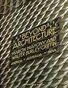 BEYOND ARCHITECTU...