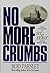 No More Crumbs : Your Invit...