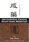 160 Essential Chinese Herbal Patent Medicines