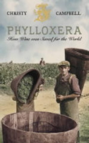 Phylloxera : How Wine Was Saved for the World (Hardcover)