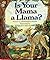 Is Your Mama A Llama by Deborah Guarino
