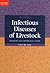 Infectious Diseases of Livestock