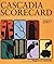 Cascadia Scorecard 2007: Seven Key Trends Shaping the Northwest