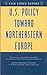U.S. Policy Toward Northeastern Europe: Report of an Independent Task Force