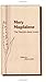 Mary Magdalene: The Discipl...