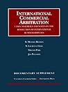 Documentary Supplement on International Commercial Arbitration (University Casebook Series)