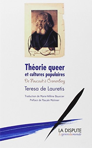 Théorie queer et cultures populaires: De Foucault à Cronenberg (Paperback)