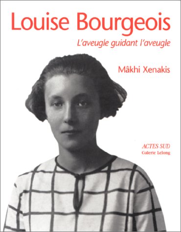 Louise Bourgeois, L'aveugle guidant l'aveugle (Paperback)