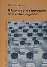El Fancundo y la contrucción de la cultura argentina (Tesis/Ensayo) El Fancundo y la contrucción de la cultura argentina (Tesis/Ensayo)