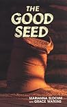 The Good Seed