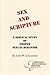 Sex and Scripture: A Biblical Study of Proper Sexual Behavior