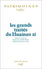 LES GRANDS TRAITES DE HUAINAN ZI LES GRANDS TRAITES DE HUAINAN ZI