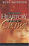 The Continuing Heartcry for China