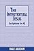 The Intertextual Jesus: Scripture in Q