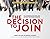 The Decision to Join: How Individuals Determine Value and Why They Choose to Belong