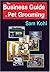 The Business Guide to Pet G...