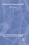 Child Trauma And HIV Risk Behaviour In Women: A Multivariate Mediational Model