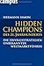 Hidden Champions des 21. Jahrhunderts die Erfolgsstrategien unbekannter Weltmarktführer