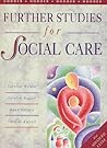 Further Studies for Social Care