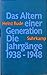 Das Altern einer Generation: Die Jahrgänge 1938 bis 1948 (German Edition)