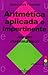 Aritmética aplicada e impertinente by Jean Fournier Aritmética aplicada e impertinente by Jean Fournier