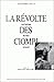La révolte des Ciompi - Les hommes, les lieux, le travail
