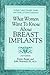 What Women Want to Know About Breast Implants by Karen J. Berger