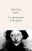 La pesenteur et la grace by Simone Weil
