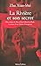 rivière et son secret: des camps de Mao à Jean-Sébastien Bach : le destin d'une femme d'exception