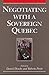 Negotiating with a Sovereign Quebec