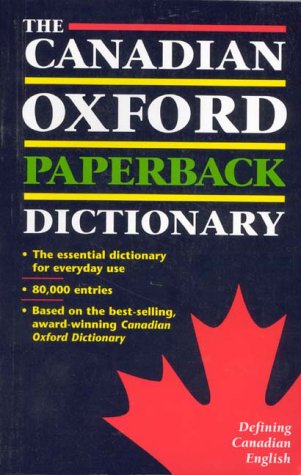 The Canadian Oxford Paperback Dictionary (Paperback)